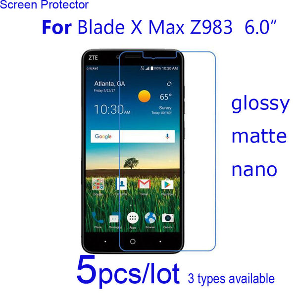 5pcs Screen Protector HD Clear/matte/Nano Explosion Proof Guard Protective Film Compatible with ZTE Blade X Max Z983 Max XL N9560 3 Z986U